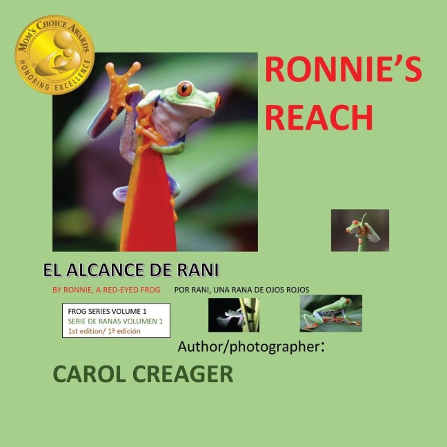 Ronnie's Reach: My Story, by a Red-eyed Tree Frog