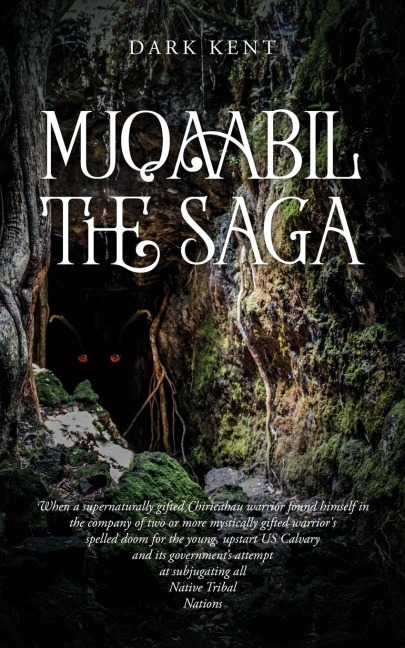 Muqaabil The Saga: When a supernaturally gifted Chiricahua warrior finds himself in the company of two or more supernaturally gifted warriors spells doom for the Young, Upstart US Calvary, and its Government's attempt at subjugating all Native Tribal Nati