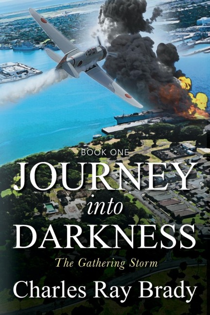 JOURNEY INTO DARKNESS: The Gathering Storm - BOOK ONE
