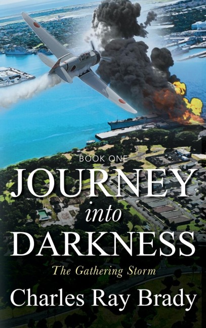 JOURNEY INTO DARKNESS: The Gathering Storm - BOOK ONE