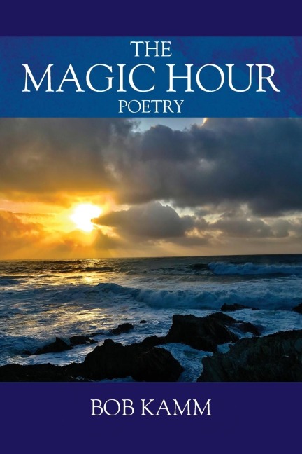 The Magic Hour: Poetry