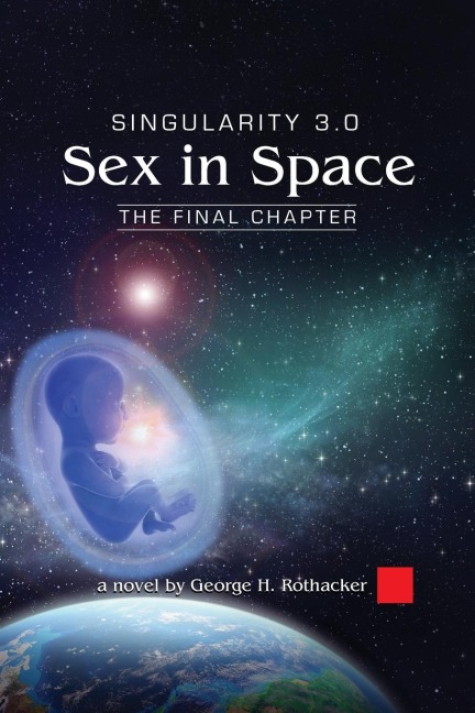 Singularity 3.0 Sex in Space