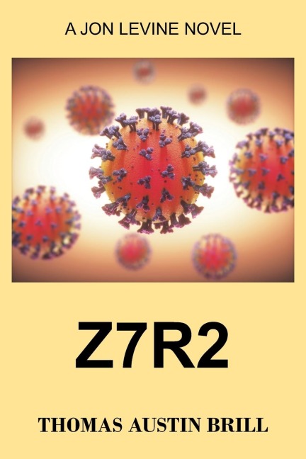 Z7R2: A Jon Levine Novel