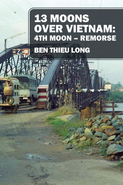 13 Moons over Vietnam: 4th Moon ~ Remorse