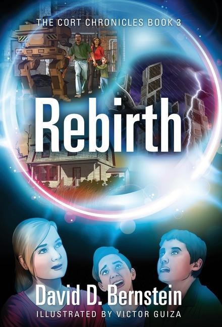 Rebirth: The CORT Chronicles Book 3