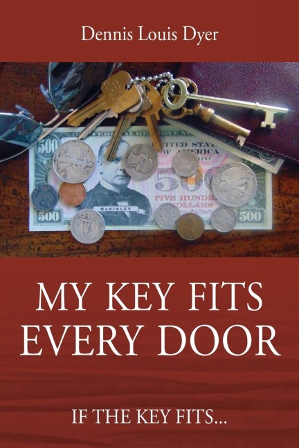 My Key Fits Every Door: If the Key Fits...