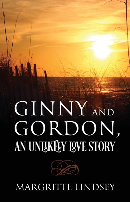 Ginny and Gordon, An Unlikely Love Story