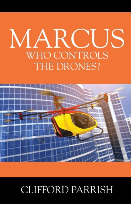 Marcus: Who Controls the Drones?