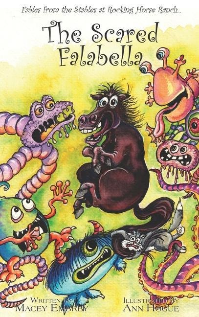 The Scared Falabella: Fables from the Stables at Rocking Horse Ranch