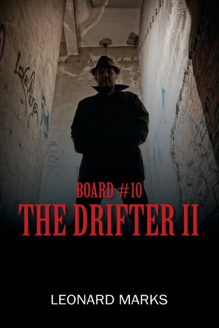 BOARD #10: The Drifter II
