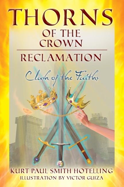 THORNS OF THE CROWN: RECLAMATION: Clash of the Faiths