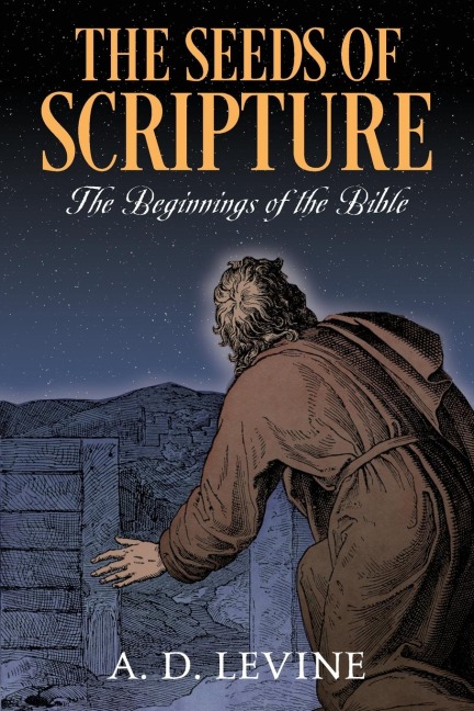 The Seeds of Scripture: The Beginnings of the Bible