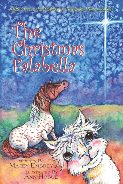 The Falabella Christmas: Fables from the Stables at Rocking Horse Ranch