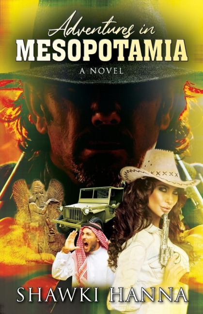 Adventures in Mesopotamia: A Novel