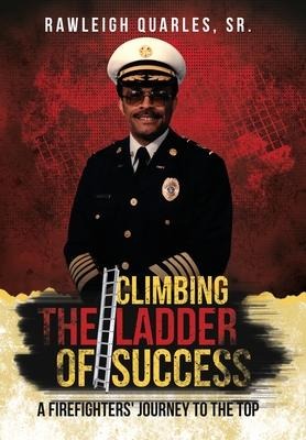 Climbing the Ladder of Success: A Firefighters' Journey to the Top