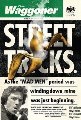 Street Tricks: As the MAD MEN period was winding down, mine was just beginning.