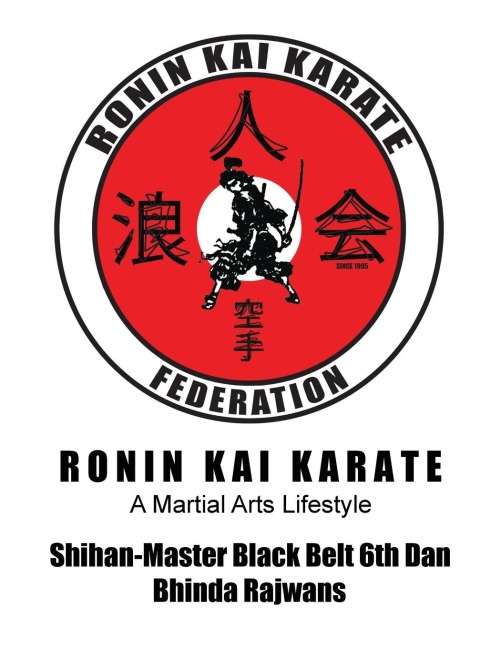 RONIN KAI KARATE: A Martial Arts Lifestyle