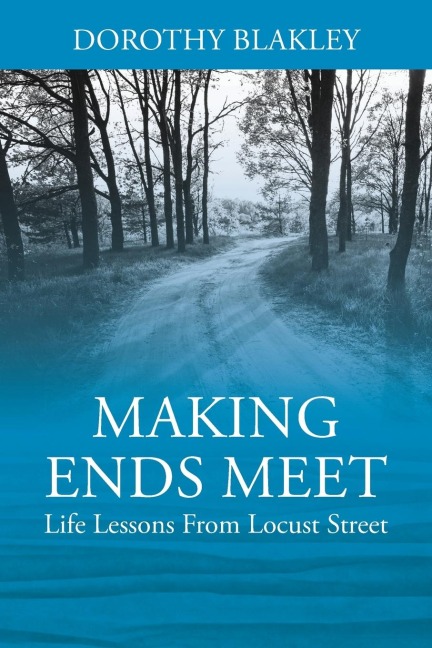 Making Ends Meet: Life Lessons From Locust Street¿