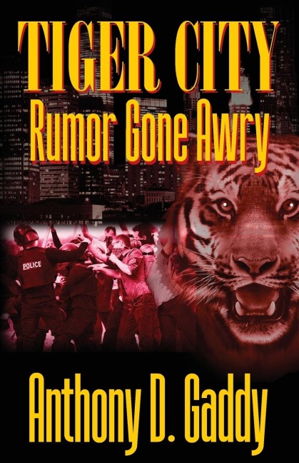 Tiger City: Rumor Gone Awry