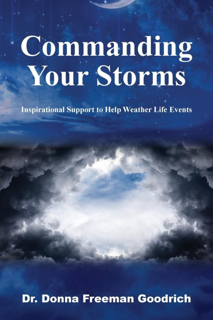 Commanding Your Storms: Inspirational Support to Help Weather Life Events