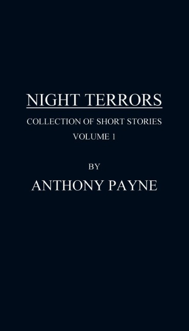 Night Terrors: Collection of Short Stories Volume 1