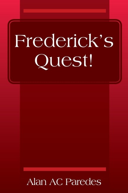 Frederick's Quest!