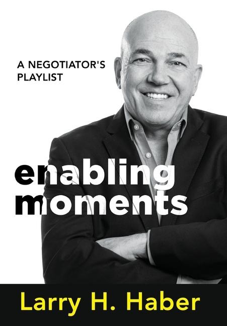 Enabling Moments: A Negotiator's Playlist