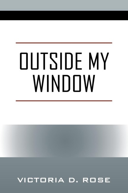 Outside My Window