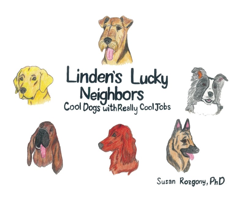 Linden's Lucky Neighbors: Cool Dogs with Really Cool Jobs