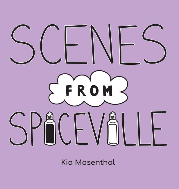 Scenes from Spiceville