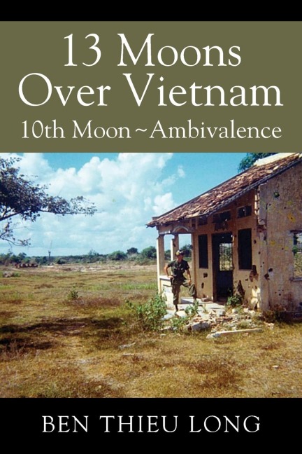 13 Moons Over Vietnam: 10th Moon ~ Ambivalence