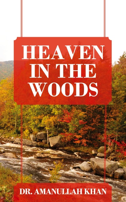Heaven in the Woods