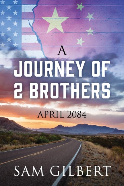 A Journey of 2 Brothers: April 2084