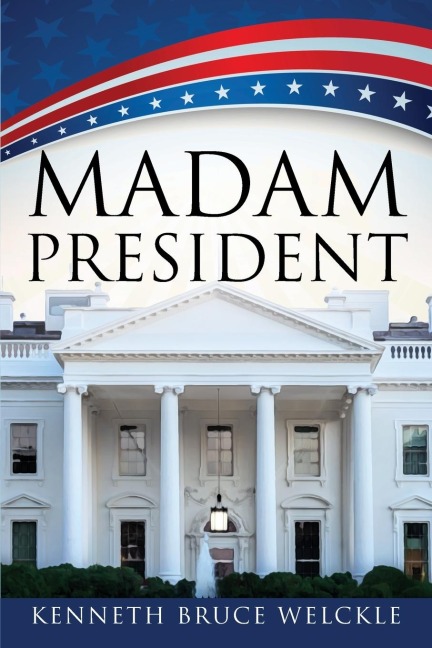 Madam President