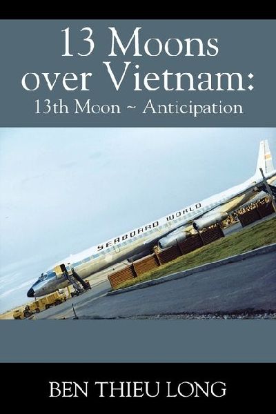 13 Moons Over Vietnam: 13th Moon ~ Anticipation