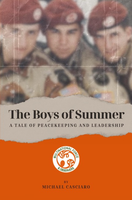 The Boys of Summer: A Tale of Peacekeeping and Leadership