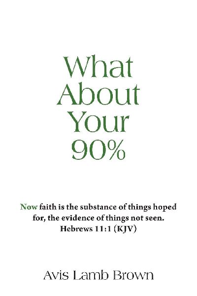 What About Your 90%