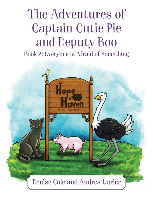 The Adventures of Captain Cutie Pie and Deputy Boo: Book 2: Everyone is Afraid of Something