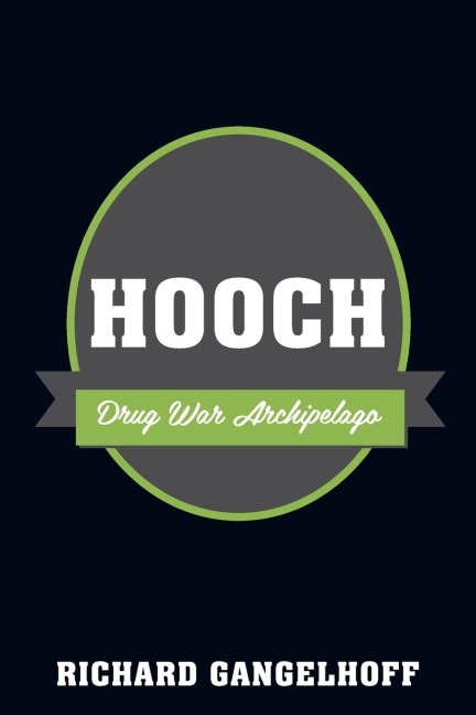 HOOCH: Drug War Archipelago