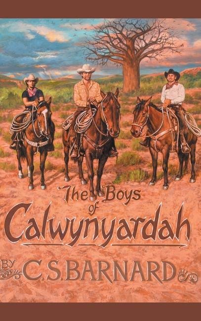The Boys of Calwynyardah