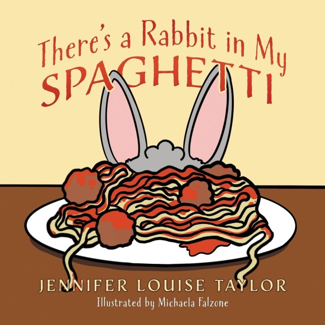 Theres a Rabbit in My Spaghetti