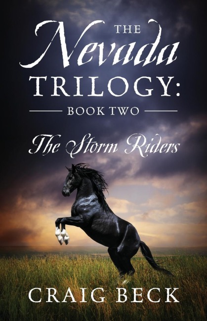 The Nevada Trilogy: Book Two: The Storm Riders