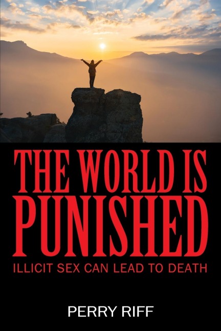 The World Is Punished Illicit Sex Can Lead to Death