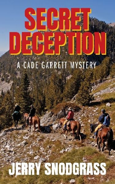 SECRET DECEPTION: A Cade Garrett Mystery
