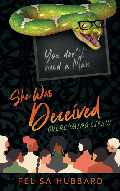She Was Deceived: Overcoming Lies!!!