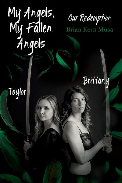 My Angels, My Fallen Angels: Our Redemption