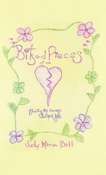 Bits and Pieces of Me: finding the courage to break free