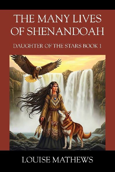 The Many Lives of Shenandoah: Daughter of the Stars Book 1
