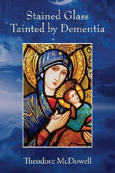 Stained Glass Tainted by Dementia