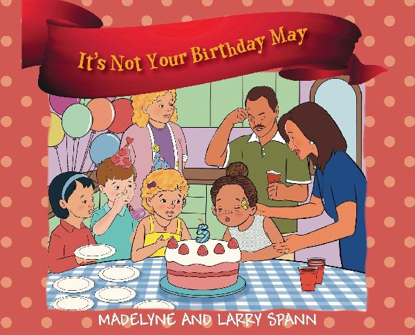 Its Not Your Birthday May